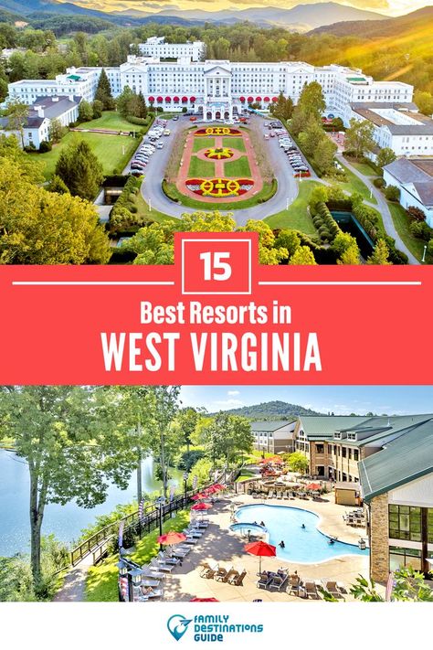 15 Best Resorts in West Virginia Best Vacations With Kids, West Virginia Vacation, Greenbrier Resort, Resorts For Kids, West Virginia Travel, Best Family Resorts, Virginia Vacation, Best Places To Vacation, Short Vacation