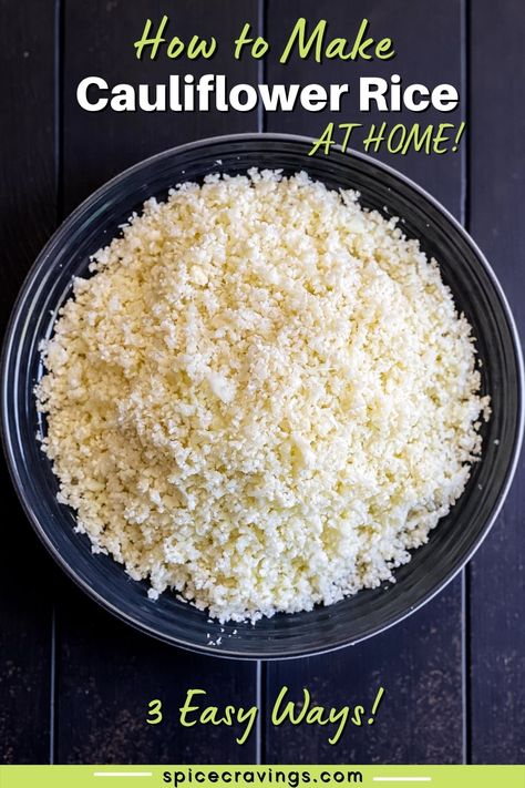 Learn how to make Cauliflower Rice from scratch, and store or freeze it for later. Enjoy this low-calorie and low carb side dish in minutes! #cauliflowerrice #lowcarbrecipes #vegetablesidedishes Making Cauliflower Rice, Make Cauliflower Rice, Rice Alternatives, Vegan Cauliflower Recipes, Cauliflower Rice Easy, How To Make Cauliflower, Cauli Rice, Frozen Cauliflower Rice, Cauliflower Rice Recipes