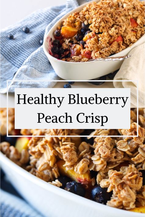 Peach Blueberry Crumble, Peach Blueberry Crisp, Peach Crisp Recipe, Vegan Peach, Sweet Bakes, Blueberry Crisp, Peach Crumble, Peach Blueberry, Peach Crisp