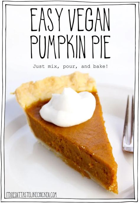 Easy Vegan Pumpkin Pie, Healthy Vegan Dessert, Vegan Pumpkin Pie Recipe, Patisserie Vegan, Cheesecake Vegan, Recipes Restaurant, Vegan Holiday Recipes, Vegan Pumpkin Pie, Vegan Thanksgiving Recipes