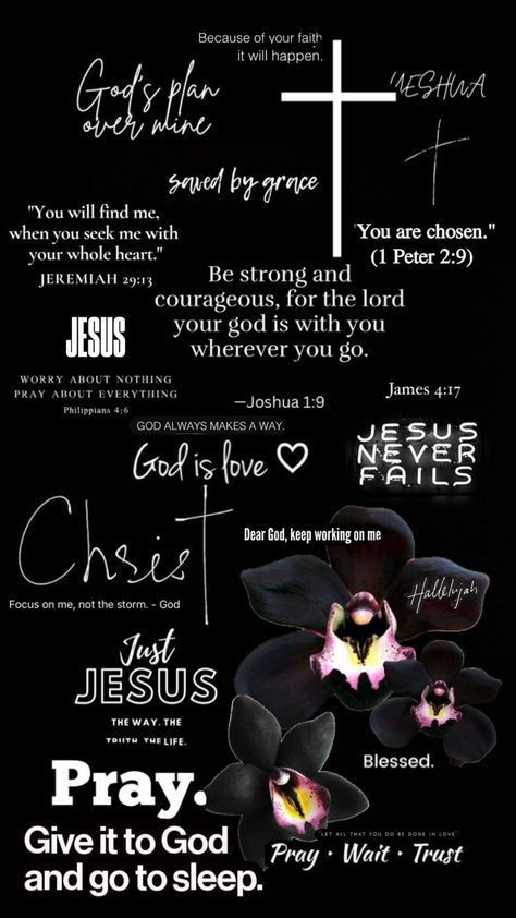 This is a Black Bible verse collage wallpaper with a few quotes and black Orchids White Wallpaper Collage, Happy Bible Quotes, Wallpaper Collage Aesthetic, Bible Verse Wallpaper Iphone, Bible Quotes Background, Christian Iphone Wallpaper, Pray To God, Positive Quotes Wallpaper, Christian Quotes Wallpaper