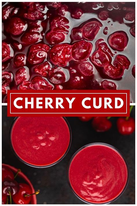 The image is split into two sections: at the top, cherries are being cooked and softened. Below, cherry curd is presented in two glasses against a backdrop of cherries Pineapple Curd Recipe, Cherry Curd Recipe, Fruit Baking Recipes, Maraschino Cherry Recipes, Cherry Curd, Marmalade Recipe Easy, Curd Recipes, Fresh Cherry Recipes, Fruit Curd