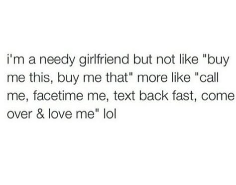 Some days.... ;-) Needy Girlfriend, Over Love, Text Back, Relatable Post Funny, Call Me, Funny