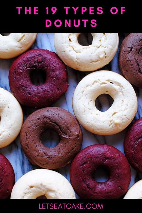 You might know powdered donuts and jelly-filled donuts but we challenge you to name all the types of donuts on this list. #cakedonuts #donuts #donut #letseatcake Red Velvet Donuts, Types Of Donuts, Boston Cream Donut, Potato Donuts, Cream Filled Donuts, Cake Varieties, Apple Cider Donuts Baked, Blueberry Donuts, Yeast Donuts