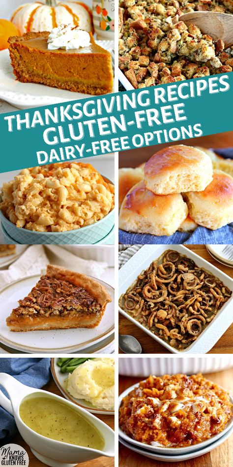 Gluten-free Thanksgiving recipes photo collage. Dairy Free Thanksgiving Recipes, Gluten Free Dairy Free Recipes Dinner, Dairy Free Thanksgiving, Gluten Free Dairy Free Dinner, Gluten Free Holiday Recipes, Gluten Free Thanksgiving Recipes, Gluten Free Dairy Free Dessert, Dairy Free Recipes Dinner, Gluten Free Holiday