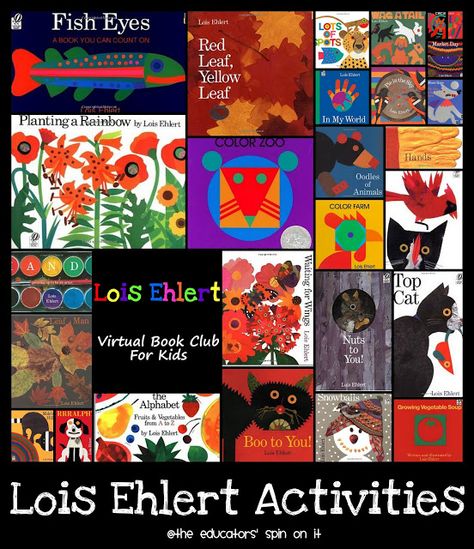 The Educators' Spin On It: Lois Ehlert Author Study {Virtual Book Club for Kids} Kindergarten Library, Book Club For Kids, Lois Ehlert, Kid Books, Literature Activities, Author Study, Study Ideas, Preschool Literacy, Author Studies