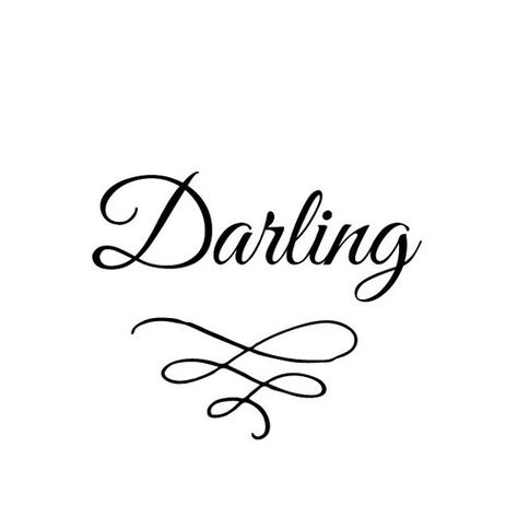 Darling Darling Word Aesthetic, Darling Tattoo Words Fonts, Darling Tattoo Words, Midnight Chronicles, Darling Tattoo, Tattoo Word Fonts, Ambigram Tattoo, I Miss You Quotes For Him, Missing You Quotes For Him