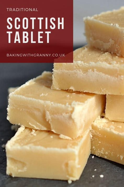 Scottish Tablet - Baking with Granny Scottish Tablet Recipe, Scottish Tablet Recipes, Bakewell Cake, Scottish Tablet, Tablet Recipe, Scottish Dishes, Sugar Addict, Vegan Candy, Scottish Food