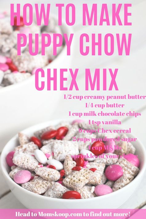 Puppy Chow Chex Mix, Puppy Chow Chex, Easy Valentines Snacks, Easy Puppy Chow, Puppy Chow Snack, Puppy Chow Chex Mix Recipe, Chex Mix Puppy Chow, Valentines Party Food, Puppy Chow Recipes