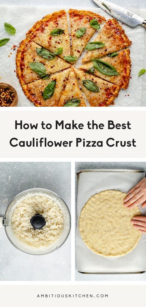 The Best Cauliflower, Resep Pizza, Cauliflower Pizza Crust Recipe, Pizza Baking, Cauliflower Pizza Crust, How To Make Cauliflower, Pizza Roll, Egg Diet Plan, Ambitious Kitchen