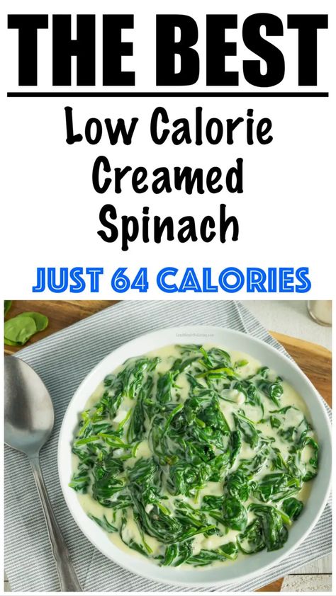 Healthy Cream Spinach Recipe, Healthy Cream Spinach, Laughing Cow Creamed Spinach, Low Cal Spinach Recipes, Ww Spinach Recipes, Healthy Fresh Spinach Recipes, Low Carb Creamed Spinach, Easy Cream Spinach, Frozen Spinach Recipes Healthy