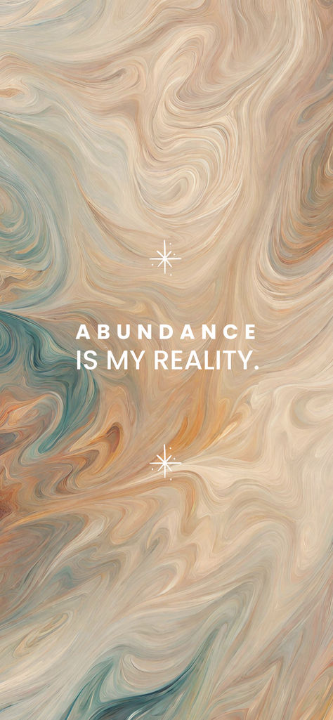 Abundance is my reality The Secret Wallpaper, Inspiration Phone Wallpaper, Prosperity Wallpaper Iphone, Inspiring Phone Wallpaper, Good Fortune Wallpaper, Wallpaper For Iphone 15, Wallpaper Affirmations Aesthetic, Wallpaper Iphone Spiritual, Afirmations On Wallpaper