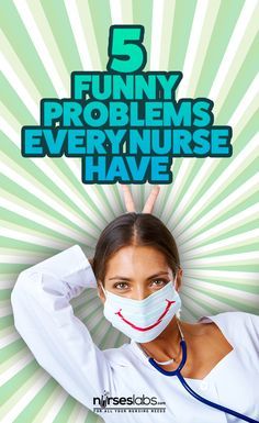 LOL! 5 Funny Problems Every Nurse Have - Nurseslabs Nurse Games, Nursing School Problems, Camping Gift Ideas, Nursing Fun, Nurse Problems, Nurse Inspiration, Nursing School Humor, Funny Nurse Quotes, Funny Nurse