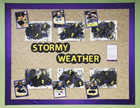 Stormy Weather. Bulletin Board. Infant Classroom. What’s The Weather Theme. What’s The Weather Theme For Infants, Whats The Weather Bulletin Board, What’s The Weather Infant, The Sky And Weather Theme Toddler, Weather Art Infants, Whats The Weather Infant Theme, Weather Theme Infants, April Infant Activities, Infant Weather Activities