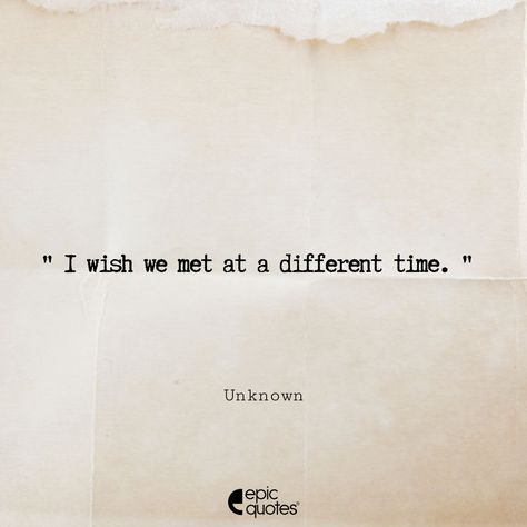 Right Person At Wrong Time, Quote Right Person Wrong Time, Right Person At The Wrong Time, Right Love Wrong Time Tattoo, Right Person Wrong Time Quotes Aesthetic, Bad Timing Quotes Love, Wrong Timing Right Person, Right Love Wrong Time Quotes, Right Person Wrong Time Wallpaper