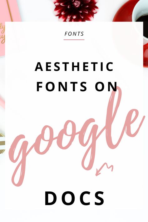 pin design with text that reads, "aesthetic fonts on Google Docs." Aesthetic Fonts Docs, Good Fonts On Google Docs, Google Doc Fonts Aesthetic, Cute Fonts On Google Slides, Aesthetic Fonts Google Slides, Cute Fonts For Google Docs, Aesthetic Fonts On Google Docs, Aesthetic Google Doc Fonts, Preppy Fonts On Google Docs