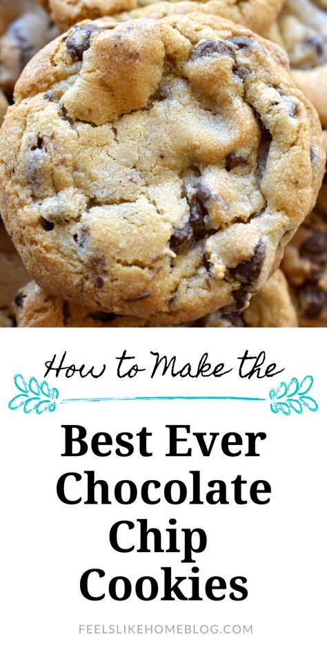 The Very Best Ever Chocolate Chip Cookies - Feels Like Home™ Best Ever Chocolate Chip Cookies, Homemade Chocolate Chip Cookies Recipe, Best Cookies In The World, Soft Chocolate Chip Cookies Recipe, Best Chocolate Chip Cookies Recipe, Homemade Chocolate Chips, Homemade Chocolate Chip Cookies, Soft Chocolate Chip Cookies, Easy Chocolate Chip Cookies