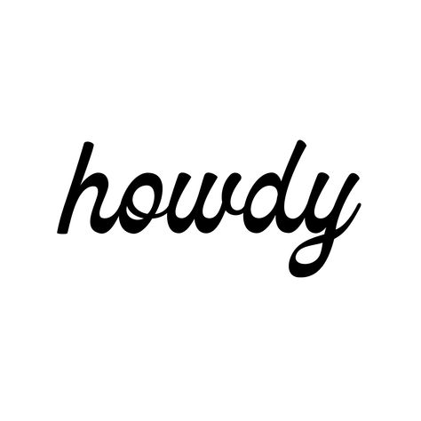 Howdy Crewneck Howdy Tattoo, Roman Numerals, New Tattoos, Piercings, Cricut, Crew Neck, Tattoos