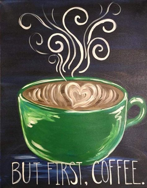 Coffee Cup Painting Easy, Cute Coffee Paintings, Coffee Cup Painting Canvas, Coffee Painted Rocks, Coffee Painting Ideas Easy, Happy Saturday Coffee, Coffee Canvas Painting, Paint Vibes, Coffee Painting Canvas