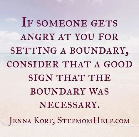 Boundaries are a good thing, especially if its dealing with family and there is drama, negativity, toxicity.    If they get mad, yes, its a good sign that the boundary was necessary.   I do not allow negativity into my world and put boundaries when necessary...even if its with family.   Boundaries are important to your emotional, mental, physical, financial, and relational well being.   You are not “wrong” for placing them.  You are honoring yourself by doing so. Boundaries Are Important, Boundaries For Family, People Who Need Constant Attention, Not Dealing With Drama Quotes, Deal With People How They Deal With You, Respect My Boundaries Quotes Family, Setting Boundaries With Narcissistic Parent, Sticking To Your Boundaries, Boundaries With Family Members