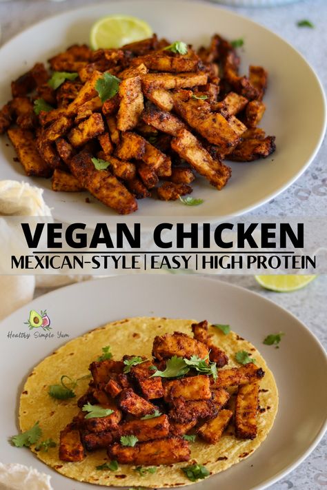 Best Vegan Chicken, Pollo Asado Recipe, Recipe For Tacos, Vegan Chicken Recipes, Asado Recipe, Mexican Grilled Chicken, Cheap Vegan Meals, Healthy Vegan Dinner Recipes, Healthy Mexican Recipes