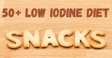 Low Iodine Snacks, Low Iodine Foods, Low Iodine Dessert Recipes, Low Iodine Bread Recipe, Lid Recipes Low Iodine Diet, Low Iodine Diet Grocery List, No Iodine Recipes Thyroid Diet, Low Iodine Recipes, Low Iodine Diet Recipes