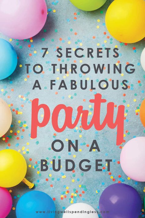 Think throwing a great party means spending a fortune? These seven secrets to throwing a fabulous party on a budget will save you time, money, & sanity! #party #budgetparty #partyonabudget #budgetfriendlytips #cheapparty #cheappartytips #partyideas #savemoney #moneysaving Budget Party Ideas, Cheap Birthday Party, Wedding Columns, Kids Party Planning, Party On A Budget, Kid Surprise, Throwing A Party, Budget Party, Best Party Food