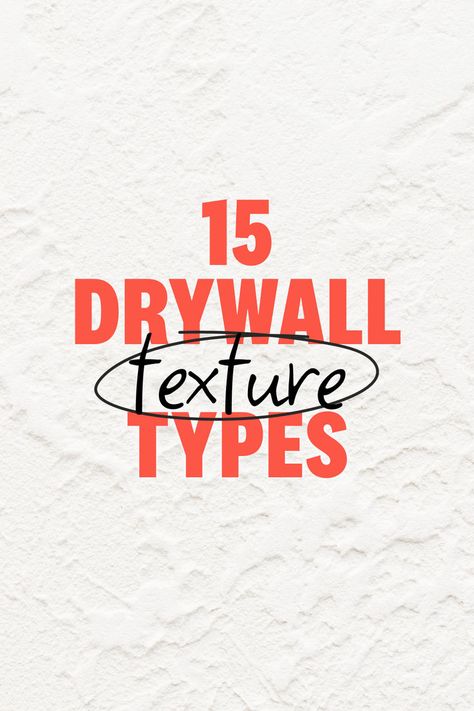 15 drywall texture types on a white texture background Types Of Wall Finishes, Textured Drywall Wall Finishes, Drywall Texture Ideas, Modern Drywall Texture, Drywall Texture Wall Finishes, Dry Wall Ideas, Wall Textures Ideas, How To Texture Walls, Textured Walls Ideas