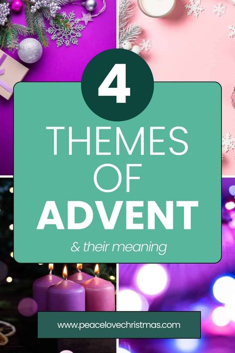 Four Themes of Advent and Their Meaning - Peace Love Christmas Four Candles Of Advent, Advent Verses, Advent By Candlelight, Meaning Of Advent, Advent Themes, Advent Hope, Kids Crafts Ornaments, Advent Art, Advent Box