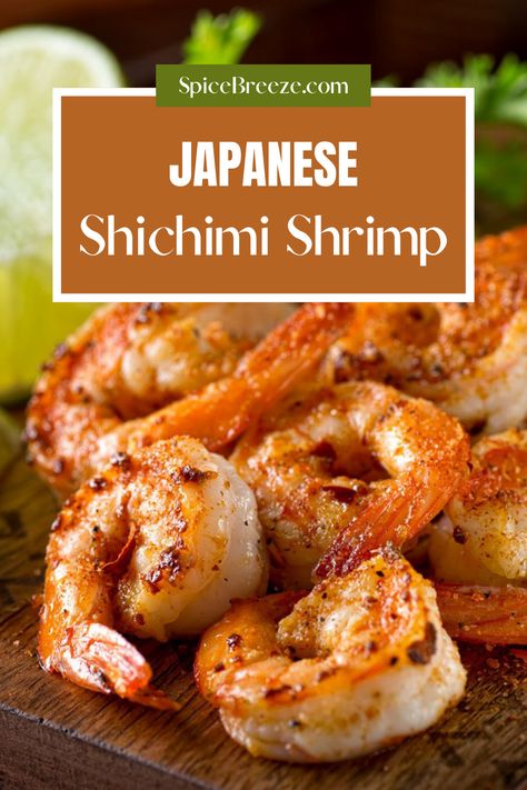 Togarashi Seasoning Uses, Shichimi Togarashi Uses, Shrimp Japanese Recipes, Japanese Prawn Recipe, Schezwan Shrimp, Japanese Shrimp Recipe, Volcano Shrimp Recipe, Asian Prawns, Shichimi Togarashi Recipe