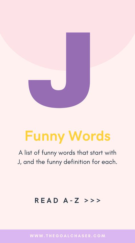 A list of funny words that all start with J, with their definitions. Nonsense Poems, Adjective Meaning, Silly Words, Motivational Poems, Phrase Meaning, Fall Words, Search Quotes, Inspirational Songs, Word Definitions