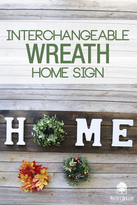 Make your own Interchangeable Wreath Home Sign. Change the wreath out for each season or holiday. #signs #homedecor Interchangeable Wreath, Home Sign With Wreath, Small Wreaths, Holiday Signs, Home Sign, Diy Signs, Porch Signs, Home Signs, Home Made