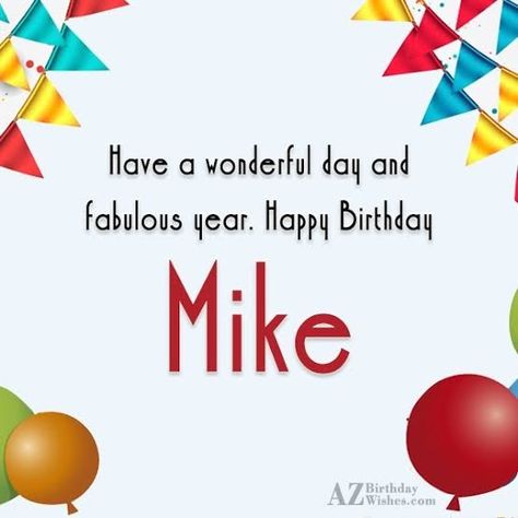 Happy Birthday Mike Funny, Happy Birthday Mike, Happy Birthday Wishes Pics, Birthday Ecard, Birthday Wishes Pics, Happy Birthday Ecard, Cards Happy Birthday, Happy Birthdays, Funny Happy Birthday Wishes