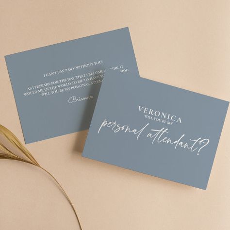 Modern Dusty Blue Personal Attendant Proposal Card for $2.57 - Bridesmaid Cards Personal Attendant Proposal, Modern Bridesmaid Proposal, Wedding Assistant, Personal Attendant, Modern Bridesmaid, Dusty Blue Wedding, Be My Bridesmaid Cards, Bridesmaid Proposal Cards, Dusty Blue Weddings