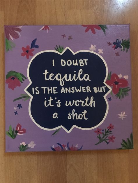 #sorority #craft #canvas #tequila #big #little Funny Sorority Canvas, College Painting Ideas On Canvas, 21st Birthday Shot Book, Big Little Canvas, Big Little Sorority, Shot Book, Big Lil, Sorority Canvas, Sorority Crafts