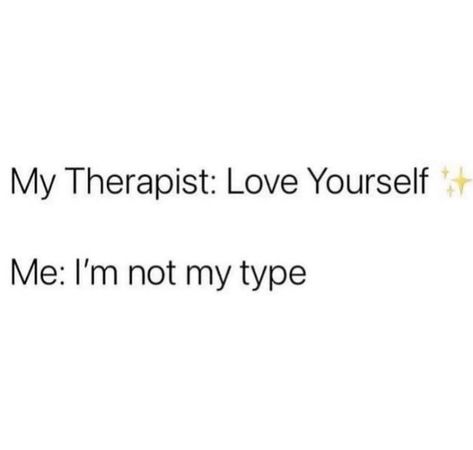 Funny Therapist Quotes, Therapist Quotes, Therapist Humor, Therapy Humor, Psychology Humor, My Therapist, Self Deprecating Humor, Therapy Quotes, Too Real