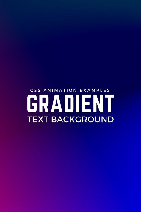 CSS Gradient Text Animation Css Animation Examples, Background Css, Gradient Text, Background Animation, Text Background, Text Animation, Animation Background