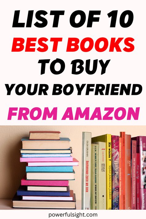 If you are looking for a surprise gift for your boyfriend, here is a list of the best books to buy your boyfriend from Amazon. Book To Gift Your Boyfriend, Books To Gift Your Boyfriend, Books To Read With Your Boyfriend, Best Books To Gift, Books To Gift, Casual Relationship, Gift For Your Boyfriend, Healthy Relationship Tips, Writing Challenge