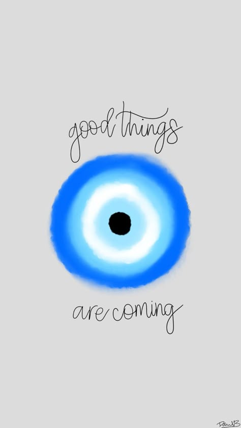 Evil Eye Quotes, Evil Eye Wallpaper, Eye Wallpaper, Evil Eye Art, Good Things Are Coming, Affirmation Board, Eyes Wallpaper, Instagram Dp, Luck Quotes