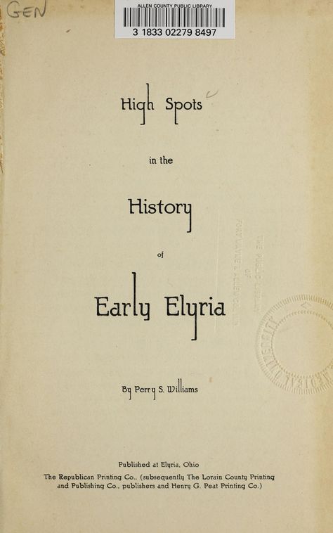 Elyria Ohio, Genealogy, Internet Archive, The History, The Borrowers, Ohio, Free Download, Internet, History