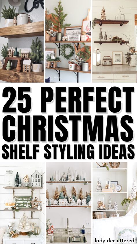 25 Perfect Christmas Shelf Styling Ideas Wall Shelves Christmas Decor, Xmas Shelf Decorations, Christmas Drawer Decor, Christmas Styled Bookshelves, Christmas Decor Ideas For Bookcases, Window Shelf Christmas Decor, Styling Built Ins For Christmas, Decorate Shelf For Christmas, Floating Shelf Christmas Decor Ideas