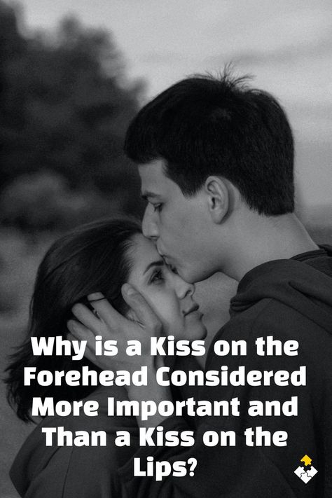 Why is a Kiss on the Forehead Considered More Important and Sensual Than a Kiss on the Lips? When A Man Kisses Your Forehead, Kiss On The Forehead Meaning, Forehead Kiss Meaning, When He Kisses Your Forehead, Forehead To Forehead Couple, Conversation Between Two Friends, A Kiss On The Forehead, Kiss On The Lips, Abby Jimenez