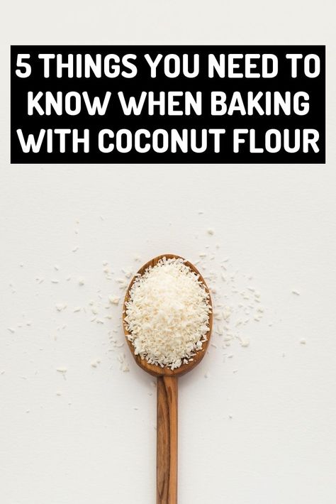 5 things you need to know when baking with coconut flour My Sweet Keto. #keto #ketogenic #ketofam #coconutflour How To Make Coconut Flour Homemade, Keto Dessert Recipes With Coconut Flour, Recipes That Use Coconut Flour, Uses For Coconut Flour, How To Use Coconut Flour, Low Carb Coconut Flour Recipes, Coconut Flour Dessert Recipes, Coconut Flour Pasta, Recipes With Coconut Flour