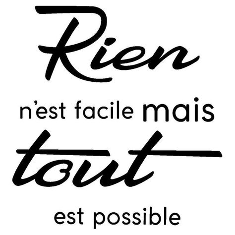 Sticker citation rien n'est facile mais tout est possible – Stickers STICKERS CITATIONS Français - Ambiance-sticker Change Quotes Positive, Typographie Logo, Tout Est Possible, Quote Citation, Life Quotes Love, French Quotes, Change Quotes, Quote Stickers, Learn French