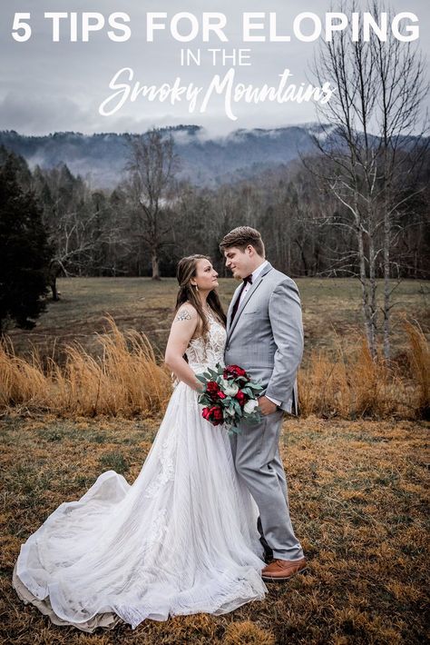 Getting Married In The Mountains, Tennessee Vow Renewal, Eloping In Tennessee, Gatlinburg Elopement Packages, Pigeon Forge Wedding, Tennessee Mountain Elopement, Cades Cove Tennessee Wedding, Smoky Mountain Wedding Elopements, Elopement Ideas Tennessee