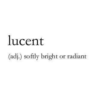 Word of the Day:  Lucent  A lovely word to describe moonlight . . #WordoftheDay #word #radiant #moonlight #writerscorner #writerscommunity #writerslife #writers #creativewriting Moonlight Words, Unique Words For Writers, Pretty Words In Different Languages, Lucent Meaning, Pretty Love Words, Unique Love Words, Elegant Words With Meaning, Extraordinary Words, Names That Mean Moonlight