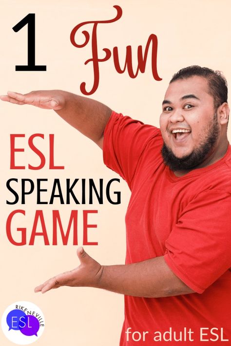 One Fun ESL Speaking Game for Adults | Rike Neville Esl Grammar Worksheets, Esl Worksheets For Adults, Esl Games For Adults, English Games For Adults, Esl For Adults, Esl Activities For Adults, Ell Games, Esl Speaking Activities, Ice Breaker Games For Adults