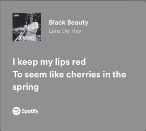 Lana Del Ray Black Beauty Lyrics, Lana Del Try Quotes, Lana Del Rey Birthday Captions, Lana Del Rey Aesthetic Captions, Insta Captions Lana Del Rey, Lana Del Rey Names Ideas, Lana Del Ray Black Beauty, Lana Songs Aesthetic, Lana Del Rey Bio Ideas Instagram