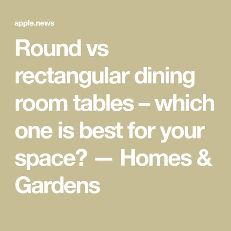 Round vs rectangular dining room tables – which one is best for your space? — Homes & Gardens Dining Rooms With Round Tables Ideas, What Shape Dining Room Table, Round Table In Rectangular Dining Room, Dining Room Table Size Guide, What Size Dining Table For My Room, Round Dining Table In Rectangular Room, Round Vs Rectangular Dining Table, Round Or Rectangle Dining Table, Dining Room Long Table