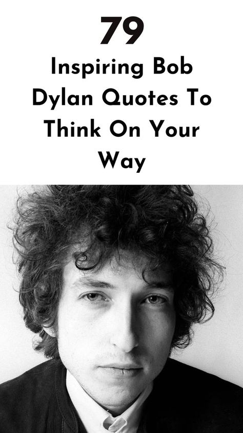 Want to fuel your thoughts with poetic wisdom? Check out these inspirational Bob Dylan quotes and let your mind think in ways you never imagined. #bobdylanquotes #inspirationalquotes #deepthoughts Bob Dylan Quotes, Mind And Soul, Bob Dylan, To Speak, You Never, Fuel, Quotes